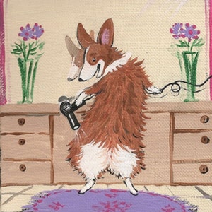 ACEO A Dry Butt Is Important Too RYTA ART Corgi Dog Pet office business interior home design decor decoration United Kingdom house art dog