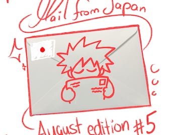 Letter from Japan / August Edition