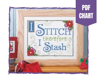 I stitch therefore I stash - cross stitch chart/instant download pdf chart/cross stitch pattern