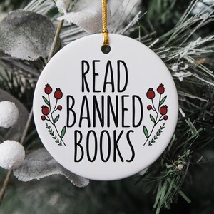 Read Banned Books Ornament, Bookish Ornament, Banned Book Gifts, Book Ornaments, Reading Ornament, Book Club Gift, Read Christmas Ornament