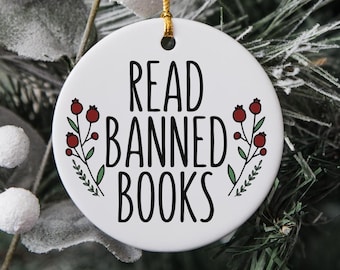 Read Banned Books Ornament, Bookish Ornament, Banned Book Gifts, Book Ornaments, Reading Ornament, Book Club Gift, Read Christmas Ornament