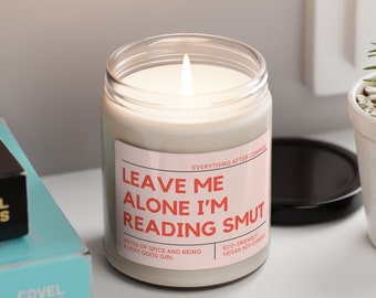 Leave Me Alone I'm Reading Smut, Smut Candle, Smut Reader Gift, Romance Reader Candle, Spicy Books, Bookish Candles, Funny Reading Candle