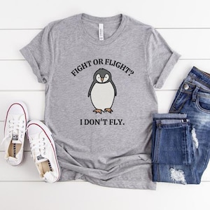 Penguin Shirt, Funny Penguin Gift, Fun Workout Shirt, Zoologist Shirt, Zookeeper Shirt, Cute Animal Shirt, Fighting Shirt, Bird Humor