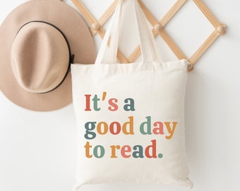 It's A Good Day To Read Tote, Book Tote, Reading Tote, Library Bag, Librarian Gift, Literary Tote Bag, Bookish Tote Bag, English Teacher Bag