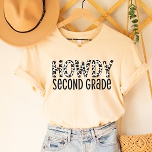Howdy Second Grade Shirt, Western Teacher Shirt, Cowgirl Teacher Shirt, Second Grade Teacher Shirt, 2nd Grade Teacher Crew, Teach 2nd Grade
