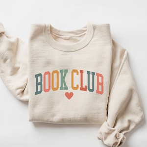 Book Club Sweatshirt, Bookish Sweatshirt, Bookworm Sweatshirt, Book Lover Crewneck, Reading Teacher Sweatshirt, Librarian Gifts, Book Merch