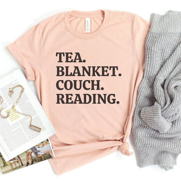 Tea Blanket Couch Reading, Reading Shirt, Funny Bookish Gift, Tea and Books Shirt, Bibliophile Shirt, Introvert Shirt, Cute Librarian TShirt