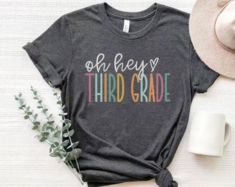 Oh Hey Third Grade Shirt, Third Grade Teacher Shirt, Back To School 2023 Shirt, 3rd Grade Crew Tees, Third Grade Team Shirts, 3rd Grade Tees