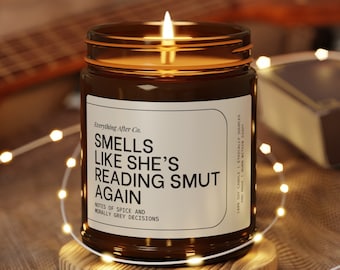 Smells Like She's Reading Smut Again, Smut Candle, Bookish Candle, Smut Gift, Romance Reader Candle, Smutty Books Candle, Spicy Book Gifts