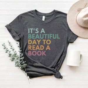 It&#39;s A Beautiful Day To Read A Book, School Librarian Shirt, Media Specialist Shirt, Bookish Shirt, Specials Squad, Book Reader Gift, Books!