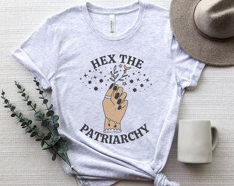 Hex The Patriarchy, Feminist Witch Shirt, Witchy Aesthetic Clothing, Smash The Patriarchy, Gift For Liberal Woman, Trendy Halloween Shirt