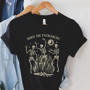 Burn The Patriarchy, Funny Feminist Shirt, Women's Rights Shirt, Feminist Halloween, Hex The Patriarchy, Social Justice, Dancing Skeletons