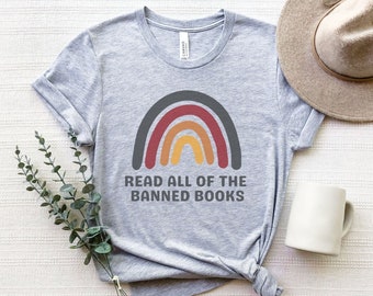 Read All Of The Banned Books, Banned Books Shirt, Read Banned Books Shirt, Bookish Shirt, Librarian Gifts, Reading Shirt, Reader Tee