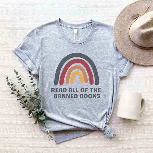 Read All Of The Banned Books, Banned Books Shirt, Read Banned Books Shirt, Bookish Shirt, Librarian Gifts, Reading Shirt, Reader Tee