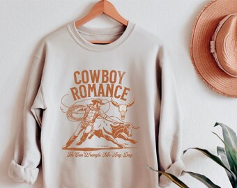 Cowboy Romance Sweatshirt, Bookish Cowgirl Sweatshirt, Smut Gift, Western Book Sweatshirt, Reading Sweatshirt, Country Western Romance Merch