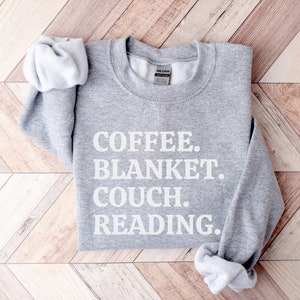 Coffee Blanket Couch Reading, Reading Sweatshirt, Funny Bookish Gift, Book Lover Sweatshirt, Librarian Crewnecks, Literature Sweatshirt