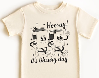 Hooray It's Library Day Shirt, Library Shirt, Kids Reading Shirt, Youth Bookish Shirt, Book Shirt, Read Shirt, Childrens Library T-Shirts