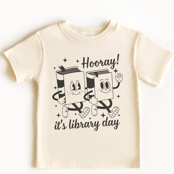 Hooray It's Library Day Shirt, Library Shirt, Kids Reading Shirt, Youth Bookish Shirt, Book Shirt, Read Shirt, Childrens Library T-Shirts