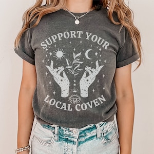 Comfort Colors® Shirt, Support Your Local Coven Shirt, Witch Shirt, Comfort Colors Halloween Shirt, Witchy Aesthetic Tee, Witchcraft T-Shirt
