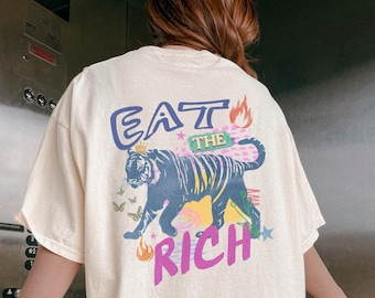 Eat The Rich Shirt, Anti Capitalism Shirt, Anti Billionaire Shirt, Anti Capitalist Tee, Tax The Rich Tiger Shirt, People Over Profit Tshirt