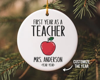First Year As A Teacher Ornament, Personalized Teacher Ornament, New Teacher Gift, Teacher Christmas Gifts, 2025-2026 Teaching Keepsake