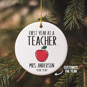 First Year As A Teacher Ornament, Personalized Teacher Ornament, New Teacher Gift, Teacher Christmas Gifts, 2025-2026 Teaching Keepsake