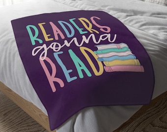 Readers Gonna Read Blanket, Reading Blanket, Reader Throw Blanket, Bookish Home Decor, Book Blanket, Book Lovers Gift, Literary Blankets