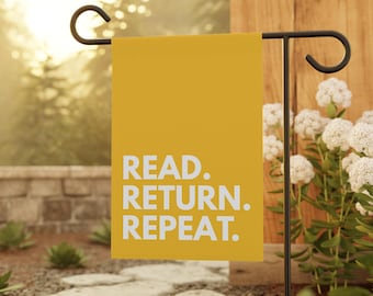 Read Return Repeat, Library Garden Flag, Reading Garden Flag, Bookish Porch Decor, Book Outdoor Decor, Reader Gift, Librarian Yard Flags