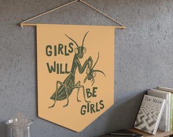 Girls Will Be Girls Pennant, Feminist Wall Hanging, Feminism Dorm Decor, Women's Rights Wall Art, Smash The Patriarchy Decor, Misandrist
