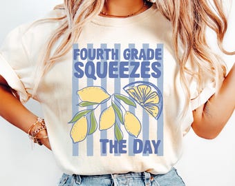 Fourth Grade Squeezes The Day Shirt, Fourth Grade Lemon Shirt, 4th Grade Teacher Stripes Shirt, Fourth Grader Shirts, Fourth Grade Crew