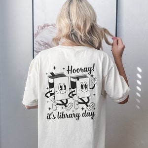 Comfort Colors® Shirt, Hooray It's Library Day Shirt, Comfort Colors Reading Shirt, Bookish Clothing, Retro Read Shirt, Librarian Gifts
