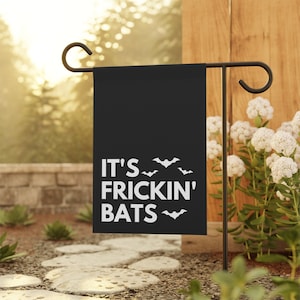 It&#39;s Frickin Bats Flag, I Love Halloween, Halloween Garden Flag, Fall Banner, It&#39;s Freaking Bats Sign, Bat Flag, Funny Halloween Yard Decor