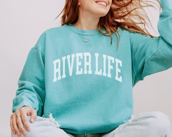 Comfort Colors® Sweatshirt, Comfort Colors River Sweatshirt, River Life Sweatshirt, River Bum Crewneck, Boat Day Sweatshirt, Summer Clothing