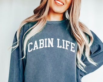 Comfort Colors® Sweatshirt, Comfort Colors Cabin Sweatshirt, Cabin Life Sweatshirt, Cabin Days Crewneck, Fall Apparel, Cabin Sweatshirts