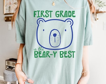 First Grade Is The Beary Best Shirt, First Grade Teacher Shirt, Teddy Bear Teacher Shirts, Cute Teaching Shirts, Woodland Classroom Theme
