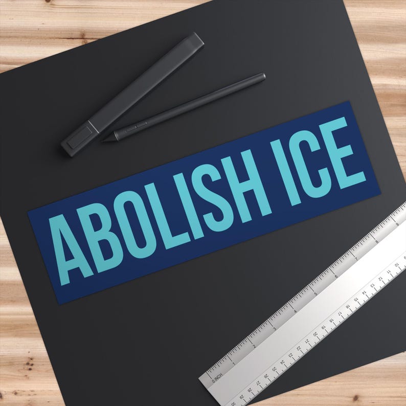 Abolish ICE Bumper Sticker, Anti-ICE Car Magnet, Resistance Bumper Sticker, Democrat Decal, Leftist Bumper Sticker, Pro Immigration Magnet image 4