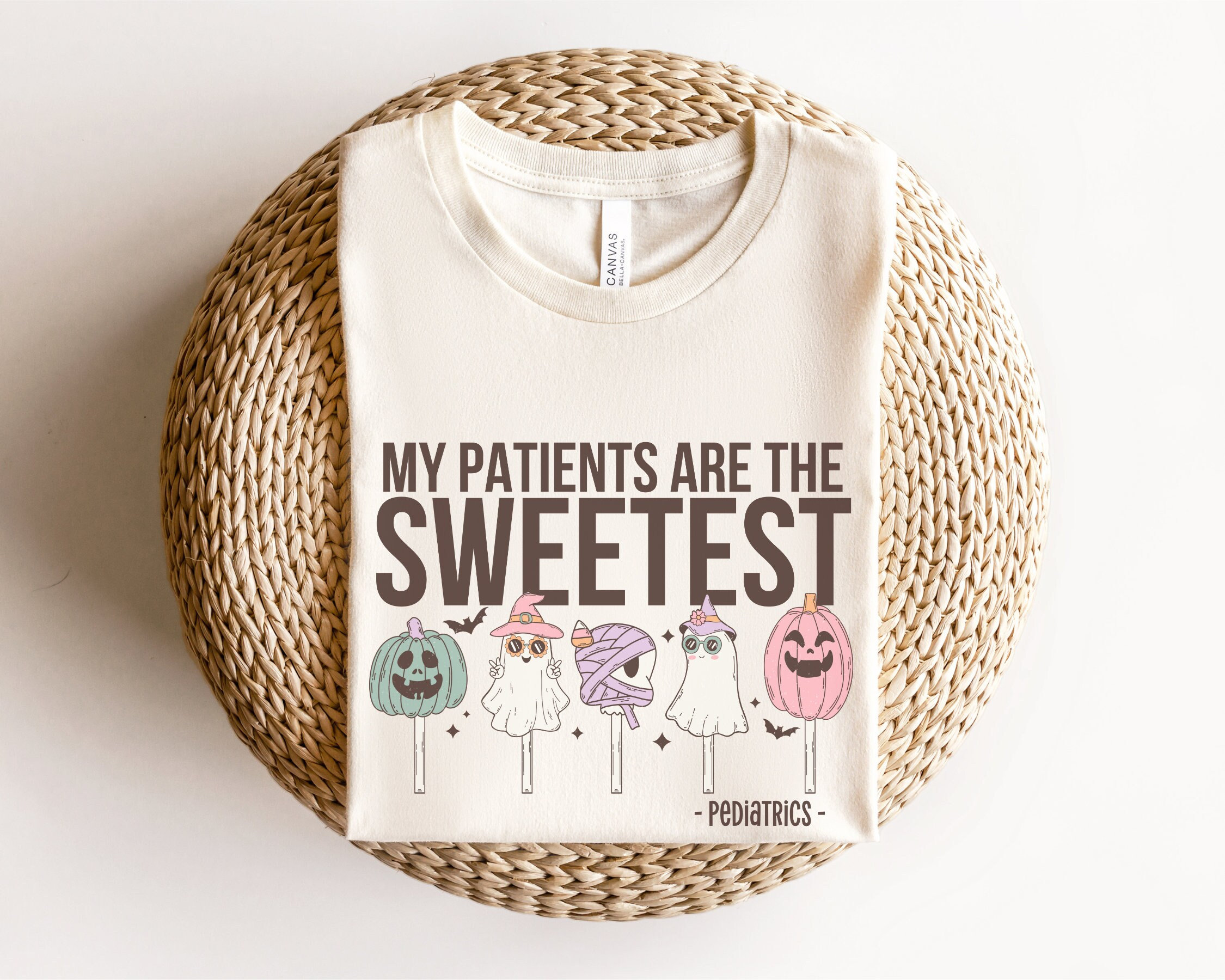 My Patients Are The Sweetest, Pediatric Nurse Halloween Shirt, Pediatric Nurse Shirt, Peds Dental Shirt, Pediatrics RN Gift, Peds CNA TShirt