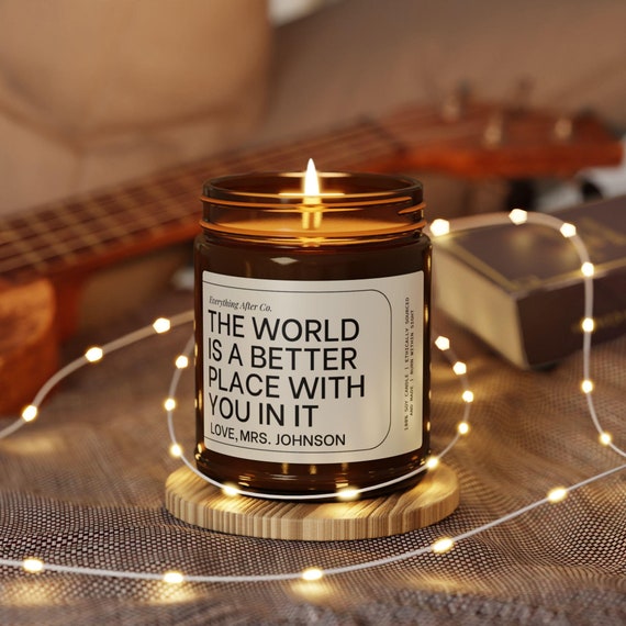 The World Is A Better Place With You In It Candle, Personalized Candles, Mental Health Candles, Cheer Up Gift, Anxiety Candle, Custom Candle