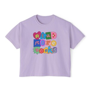 Read More Books Boxy Crop Top, Bookish Crop Top, Magazine Letters Reading Boxy Tee, Scrapbook Cutouts Reader Shirt, Book Lover Gifts Orchid