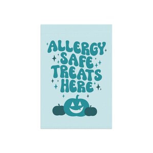 Allergy Safe Treats Here Garden Flag, Teal Pumpkin Flag, Food Allergy Awareness, Teal Pumpkin Project, Allergy Friendly Halloween Banner image 3
