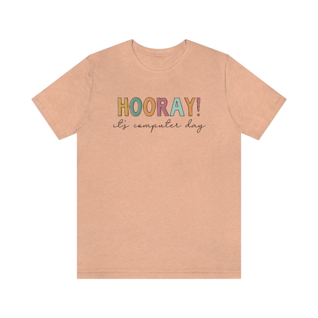 Hooray Computer Hooray It's Computer Day, Computer Teacher Shirt, Computer Teacher Gift ...