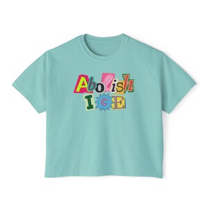 Abolish Ice Crop Top, Liberal Magazine Letters Crop Top, Anti ICE Boxy Crops, Pro Immigrants Crop, Protest Crop , No Human Is Illegal Chalky Mint