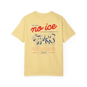 Retro Abolish ICE Shirt, Comfort Colors Shirt, Human Rights Shirt, Protest ICE Shirt, Anti-ICE Shirts, Chinga La Migra, Progressive T-Shirts Butter