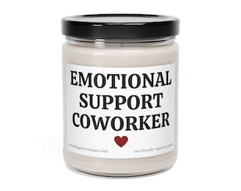 Emotional Support Coworker, Work Bestie Candle, Co-worker Birthday Gift, Work Friend Gift, Office Candle, Colleague Gifts, Work Mom Ideas