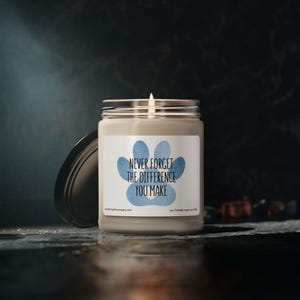 Never Forget The Difference You Make Candle, Veterinarian Candle, Vet Tech Candles, Animal Shelter Volunteer Gift, Animal Rescue Gift image 4