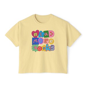 Read More Books Boxy Crop Top, Bookish Crop Top, Magazine Letters Reading Boxy Tee, Scrapbook Cutouts Reader Shirt, Book Lover Gifts Butter