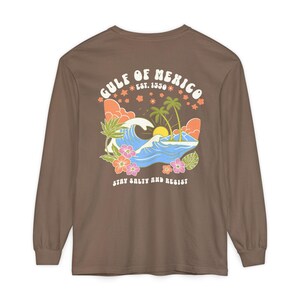 Camisa de manga larga del Golfo de México, Camisa de manga larga Comfort Colors®, Camisa de manga larga izquierdista, Camiseta de manga larga FDT, Camiseta de manga larga anti-Trump Espresso