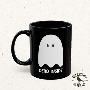 Taza "Muerto por dentro", taza de café fantasma, taza divertida de Halloween, taza de humor negro, taza de nihilismo, tazas de temporada espeluznante, taza de otoño, tazas de café emo 11oz