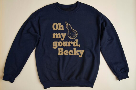 Oh My Gourd Becky Sweatshirt, Autumn Crewneck, Funny Thanksgiving Sweatshirts, Fall Aesthetic Clothes, Pumpkin Picking Outfit, Happy Fall