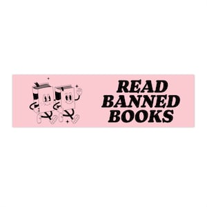 Read Banned Books Bumper Sticker, Reading Bumper Stickers, Retro Bumper Stickers, Bookish Bumper Sticker, Reader Car Gifts, Librarian Decals